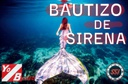 Bautizo de Sirena/Tritón [SR]